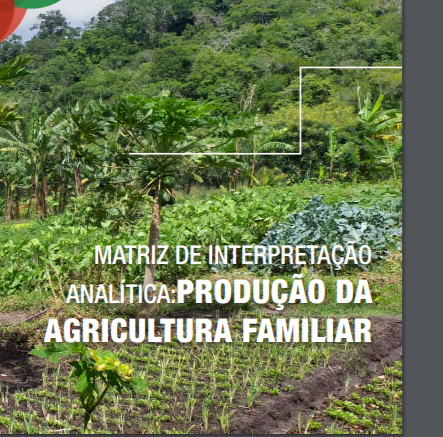 MARANHÃO – MATRIZ: PRODUÇÃO DA AGRICULTURA FAMILIAR QUILOMBOLA