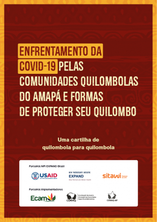 Enfrentamento da COVID-19 pelas comunidades quilombolas do Amapá e formas de proteger seu Quilombo